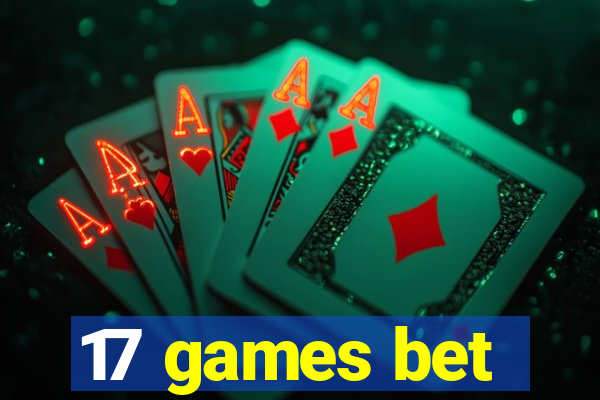 17 games bet